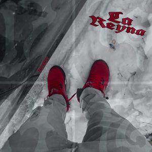 La Reyna (Explicit)