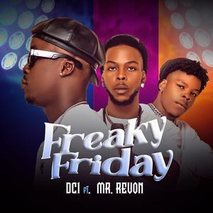 Freaky Friday (feat. Mr. Revon)