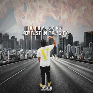 HOTTEST IN THE CITY (Explicit)