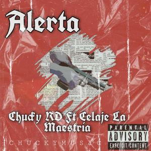 Alerta(feat. Celaje la maestría) (Explicit)