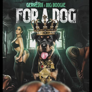 For A Dog (Explicit)