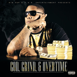 God, Grind, & Overtime (Explicit)