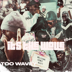 It’s the Wave, Vol.2 (Explicit)