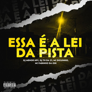 Essa é a lei da pista (Explicit)