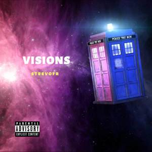 Visions (Explicit)