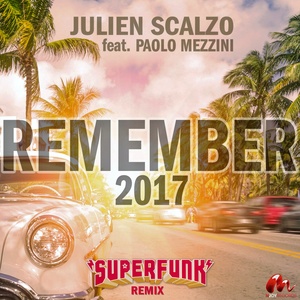 Remember 2017 (Superfunk Radio Edit)