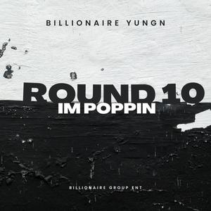 Round 10 (Im Poppin) (feat. Twelly & Murk)