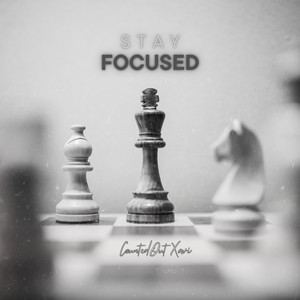 Stay Focused (Explicit)