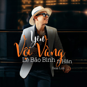 Yêu Vội Vàng (Beat Lofi)