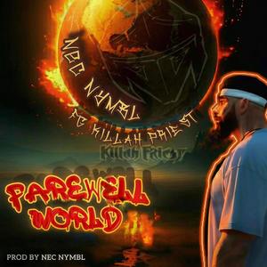 Farewell World (Explicit)