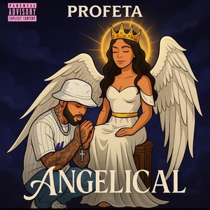 ANGELICAL (Explicit)