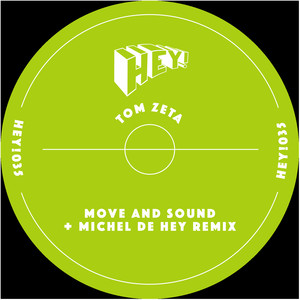 Move And Sound (Michel De Hey Makes You Move Remix)