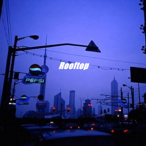 屋顶.Rooftop