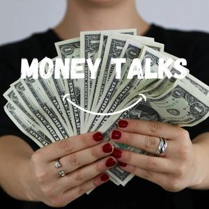 MONEY TALKS (Explicit)