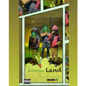 Zombie Land (Explicit)