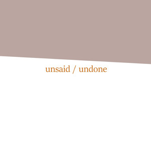 unsaid