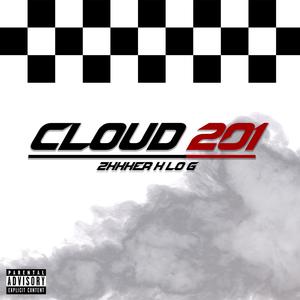 Cloud 201(feat. Lo G) (Explicit)