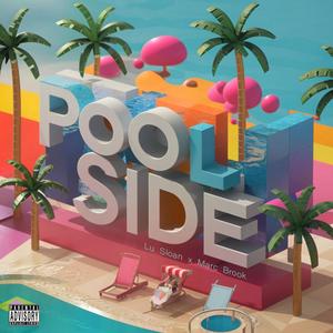 Poolside (Explicit)