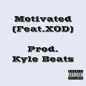 Motivated (Explicit)