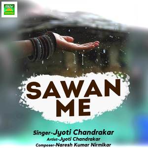 Sawan Me