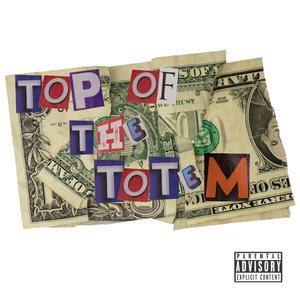 Top of the Totem(feat. KRWN) (Explicit)