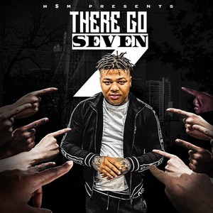 There Go Seven (Explicit)