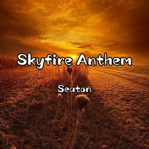 Skyfire Anthem