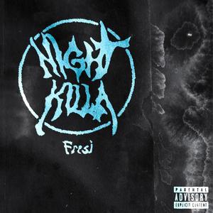 Night killa (Explicit)