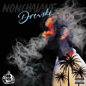 Nonchalant (Explicit)