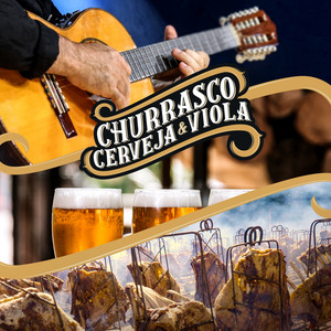 Churrasco,Cerveja e Viola (Ao Vivo)