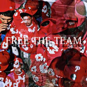 FREE THE TEAM (feat. Dineroe) [Explicit]