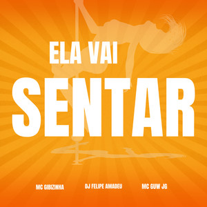 ELA VAI SENTAR (Explicit)