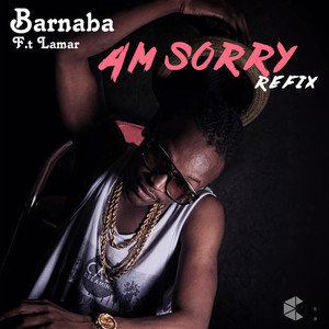 Am Sorry (feat. Lamar) (The Refix)