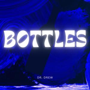 Bottles (Explicit)