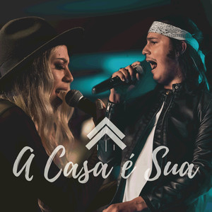 A Casa É Sua (Ao Vivo)