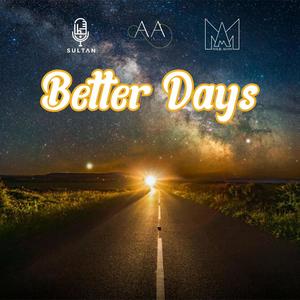 Better Days (Insha Allah Remix)