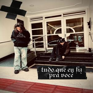 tudo que eu fiz pra voce (feat. ISAACS) (Explicit)