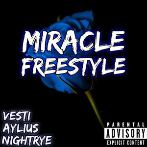 Miracle Freestyle (feat. Aylius) [Vesti Remix] [Explicit]