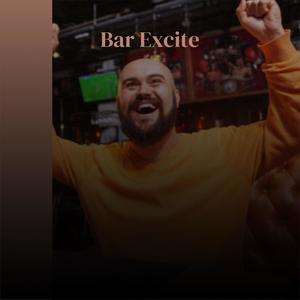 Bar Excite