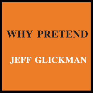 Why Pretend