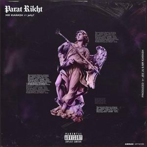 Parat Rikht(feat. JellyT) (Explicit)