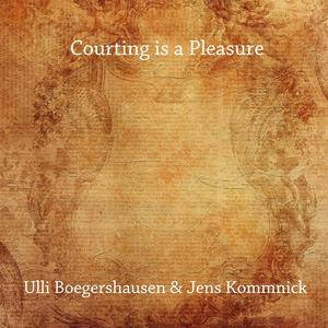 Courting is a Pleasure