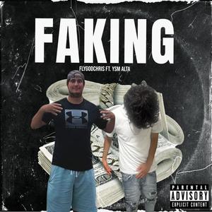 Faking (Explicit)