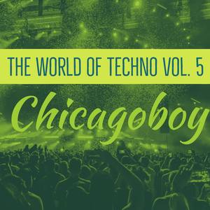 The World of Techno Vol. 5