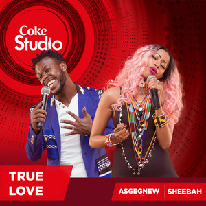 True Love (Coke Studio Africa)