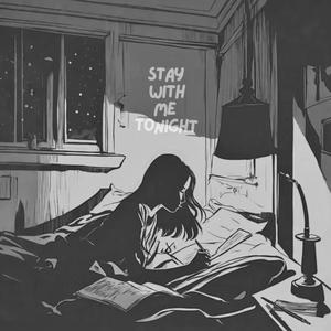 Stay With Me Tonight