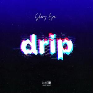 Drip (Explicit)