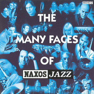 Many Faces of Naxos Jazz