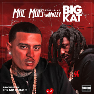 Big Kat (feat. Mozzy) [Explicit]