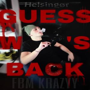 GUESS WHO'S BACK / INTRO (Explicit)